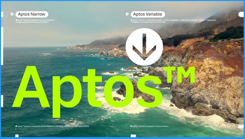 Aptos New Default Font for Microsoft Instead of Calibri - fig.1 - Creds to MS