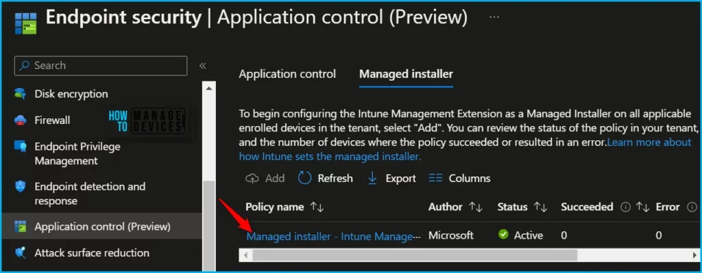 Manage approved apps for Windows devices with Intune Application Control policy Managed Installers Fig.4