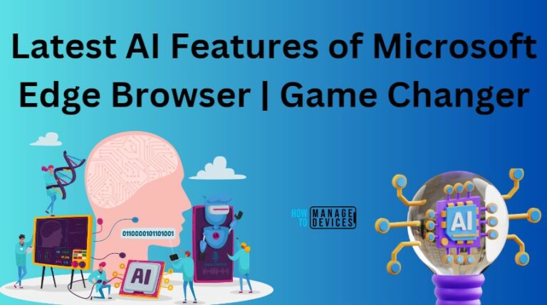 Latest AI Features of Microsoft Edge Browser | Game Changer