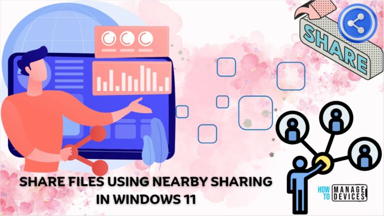 Share Files using Nearby Sharing in Windows 11 9 Share Files using Nearby Sharing in Windows 11