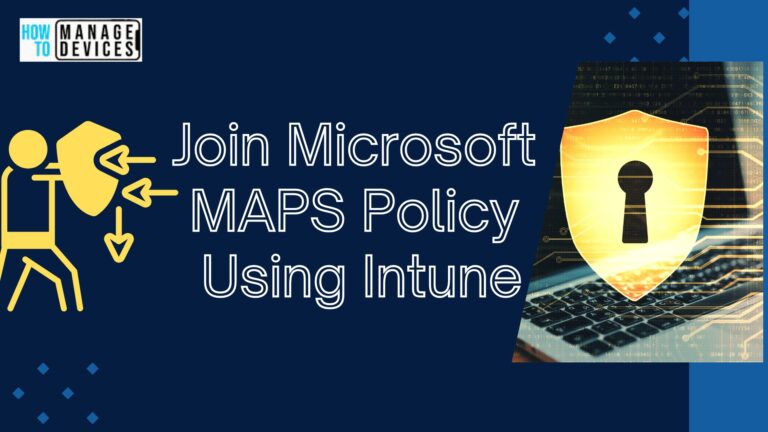 Join Microsoft MAPS Policy Using Intune