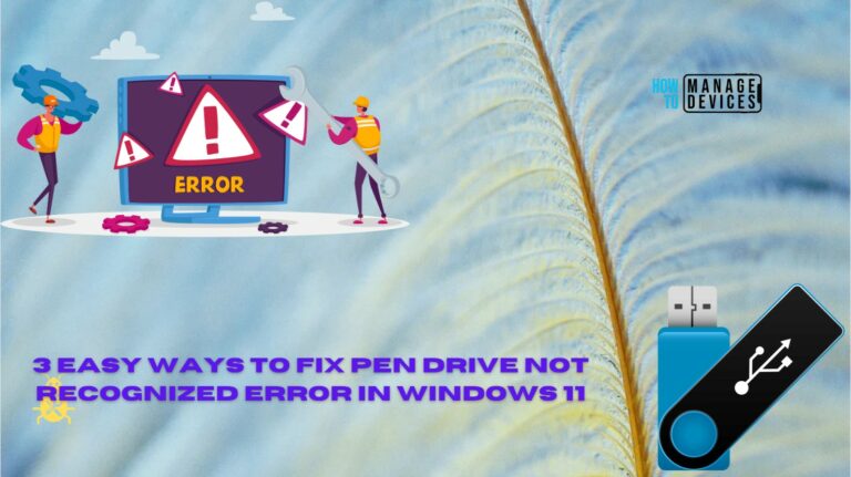 3 Easy Ways to Fix Pen Drive Not Recognized Error in Windows 11 2