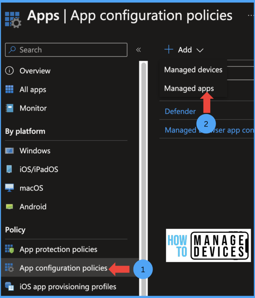 How to Create Application Configuration Policies for Managed Apps in Intune Fig: 1