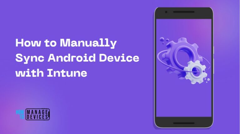 How to Manually Sync Android Device with Intune