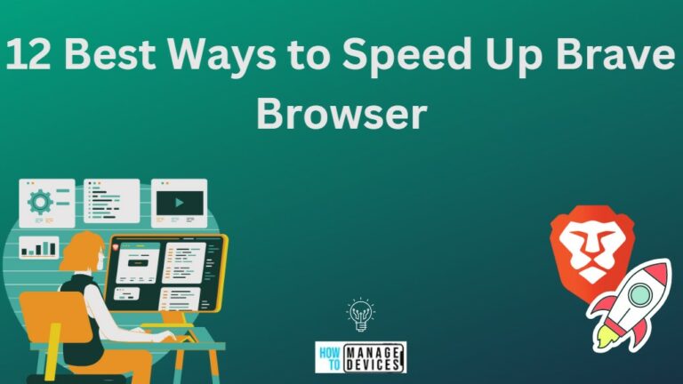 12 Best Ways to Speed Up Brave Browser