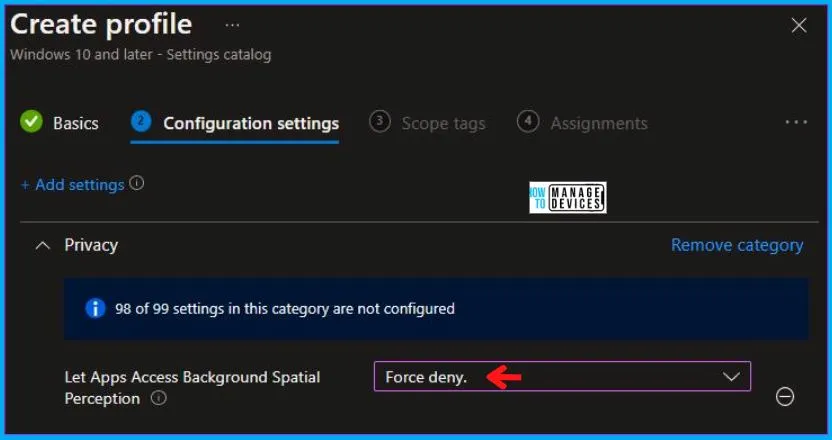 HTMD Newsletter from 17th to 21st July 2023 10 Let Apps Access Background Spatial Perception Policy using Intune 17th to 21st July 2023 Fig. 8