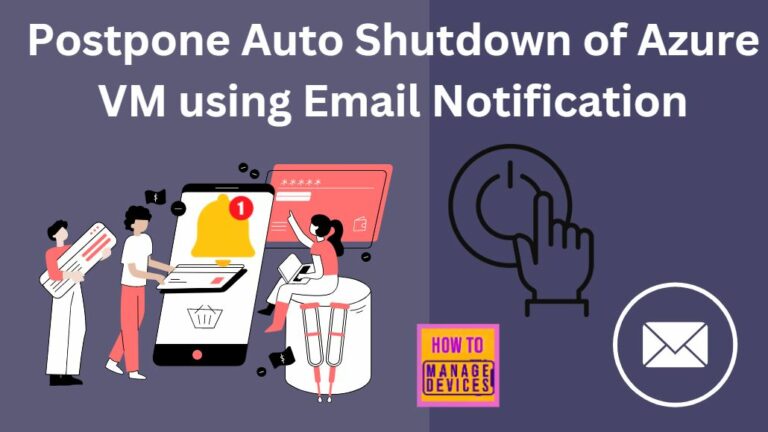 Postpone Auto Shutdown of Azure VM using Email Notification