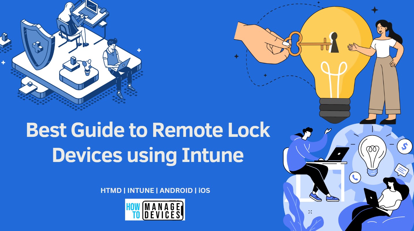 Best Guide To Remote Lock Devices Using Intune HTMD Blog