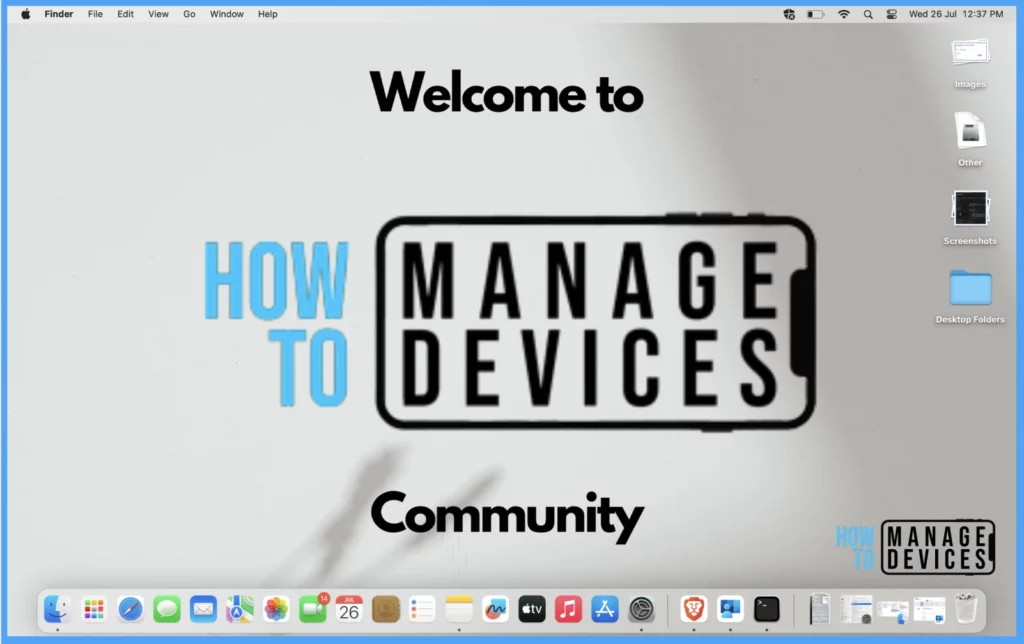 HTMD Newsletter from 24th to 28th July 2023 16 Best Way to Set Wallpaper in macOS using Intune 24th to 28th July 2023 Fig. 13