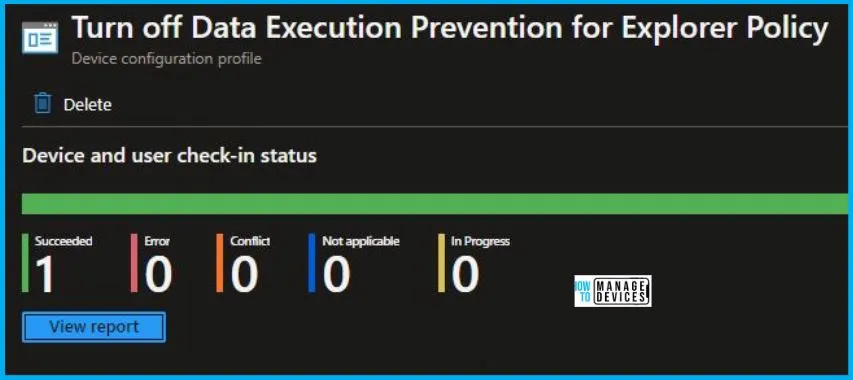 Turn off Data Execution Prevention for Explorer Using Intune Fig.9