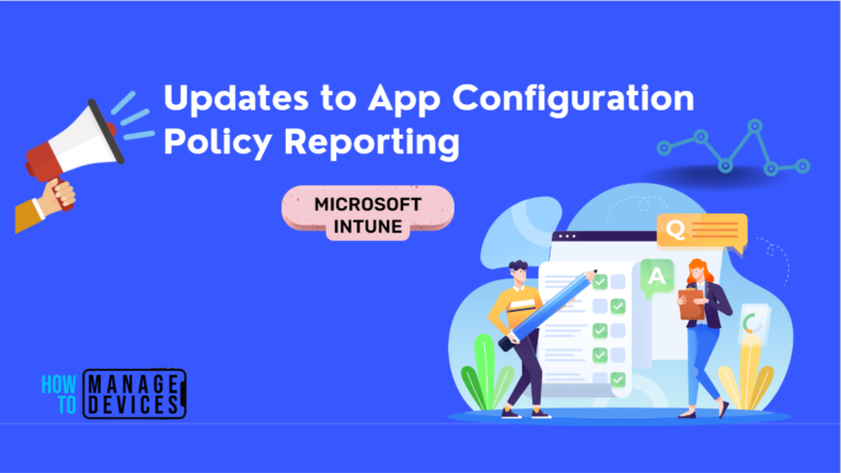 Updates to app configuration policy reporting