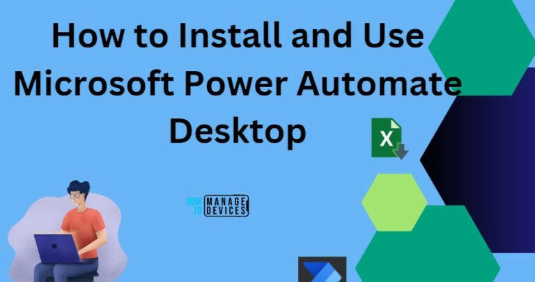How to Install and Use Microsoft Power Automate Desktop 6 How to Install and Use Microsoft Power Automate Desktop