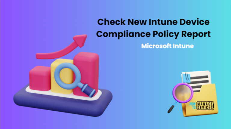 Check New Intune Device Compliance Policy Report