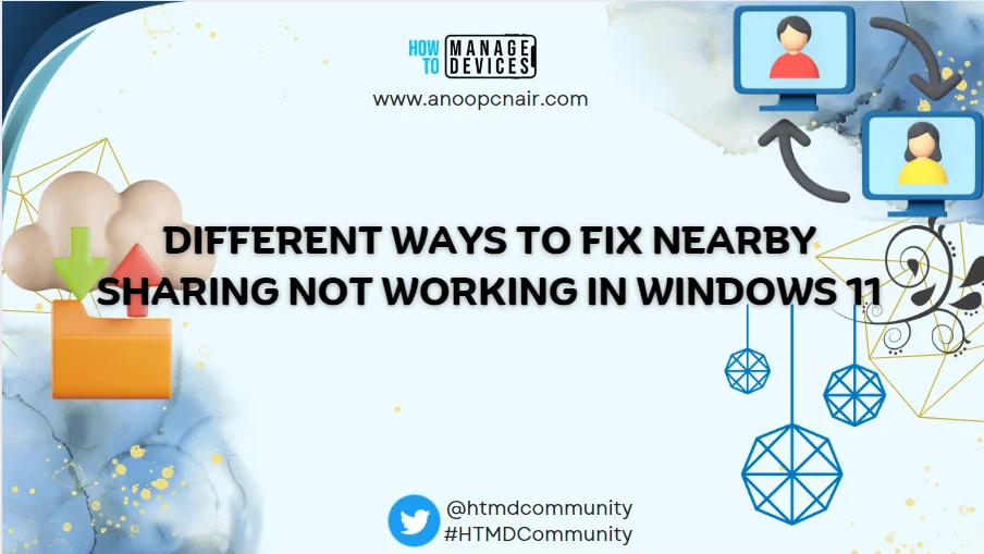 Different Ways to Fix Nearby Sharing Not Working in Windows 11 - Fig. 1