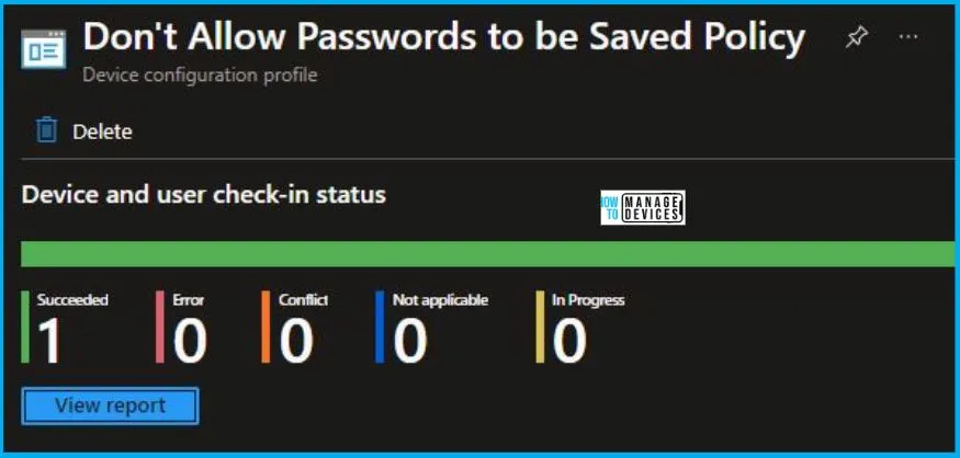 Don't Allow Passwords to be Saved Policy Using Intune Fig.8