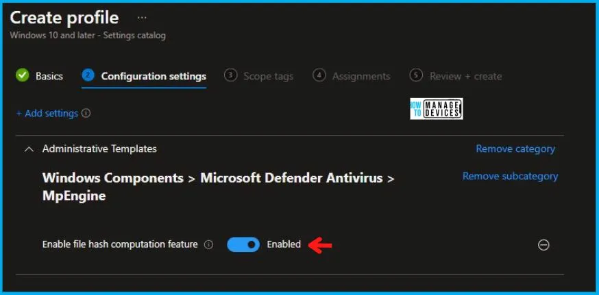 HTMD Newsletter from 14th to 18th August 2023 10 Enable File Hash Computation Feature Policy using Intune 14th to 18th August 2023 Fig. 9