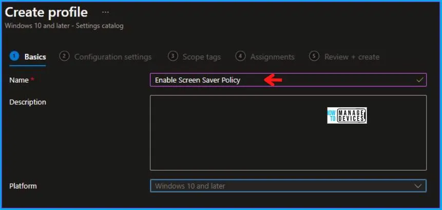 Enable Screen Saver Policy using Intune Fig. 4