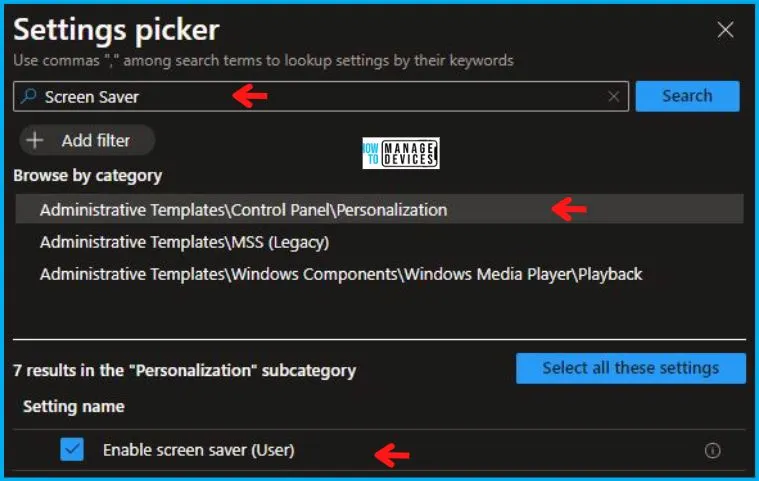 Enable Screen Saver Policy using Intune Fig. 6