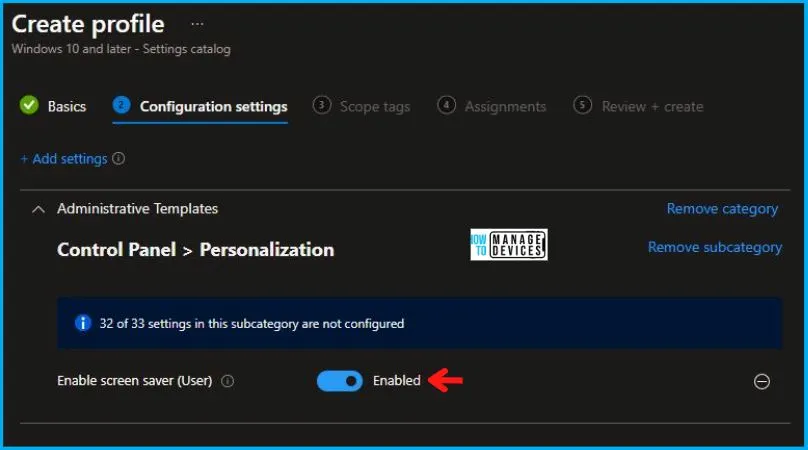 Enable Screen Saver Policy using Intune Fig. 7