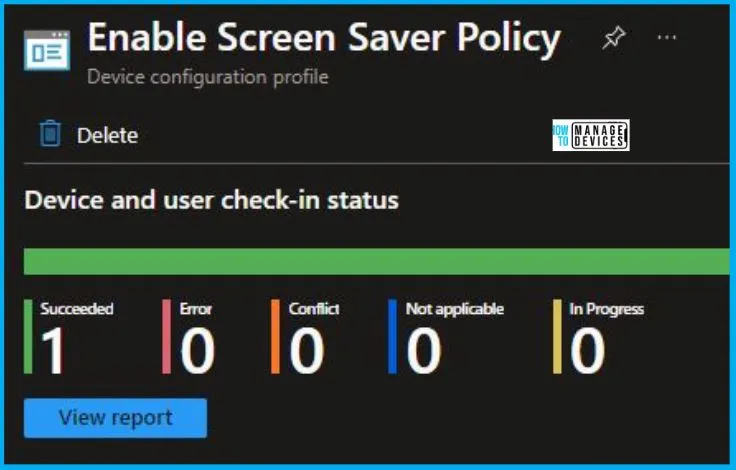 Enable Screen Saver Policy using Intune Fig. 10