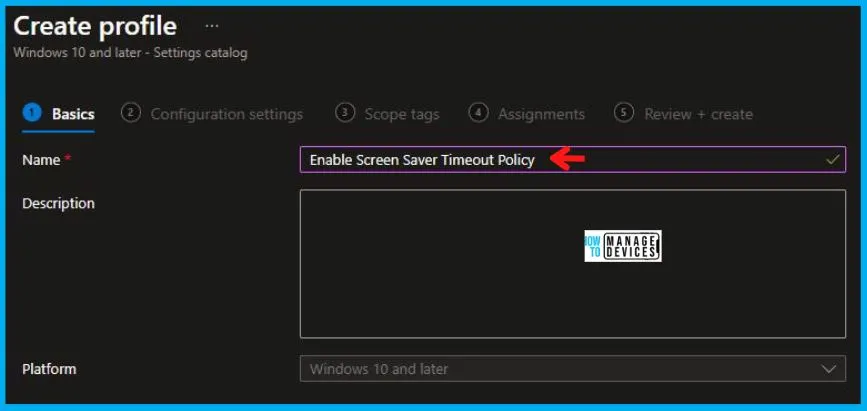 Best Guide to Enable Screen Saver Timeout Policy using Intune Fig. 4