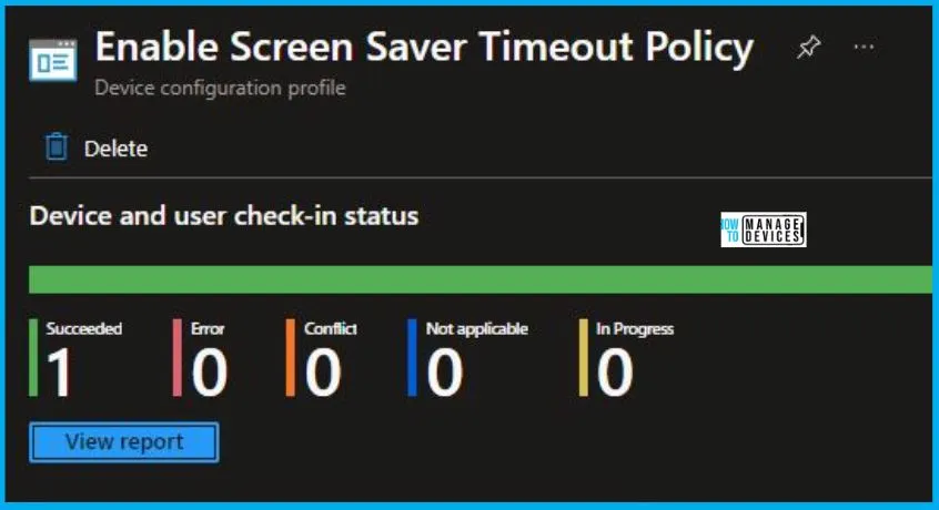 Best Guide to Enable Screen Saver Timeout Policy using Intune Fig. 10