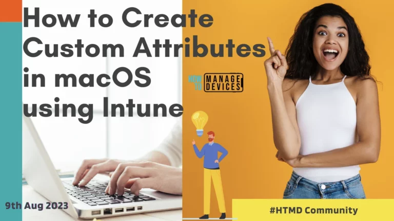 How to create custom attributes in macOS using Intune