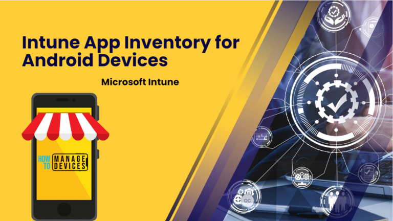 Intune App Inventory for Android Devices