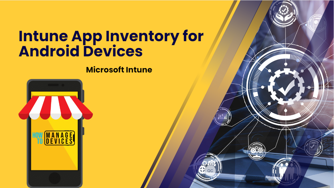 Intune App Inventory for Android Devices
