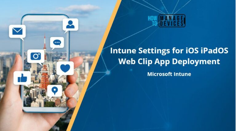 Intune Settings for iOS iPadOS Web Clip App Deployment