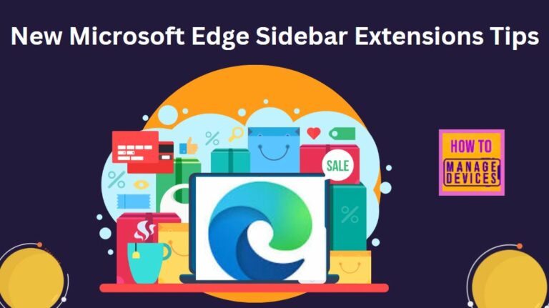 New Microsoft Edge Sidebar Extensions Tips