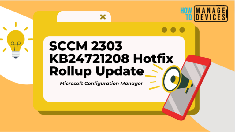SCCM 2303 KB24721208 Hotfix Rollup Update FIX Performance Issue