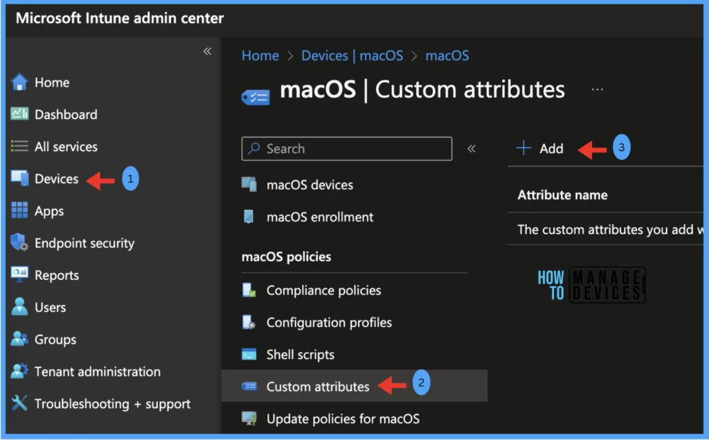 How to Create Custom Attributes for macOS using Intune 5 How to create Custom attributes for macOS using Intune - Fig. 5