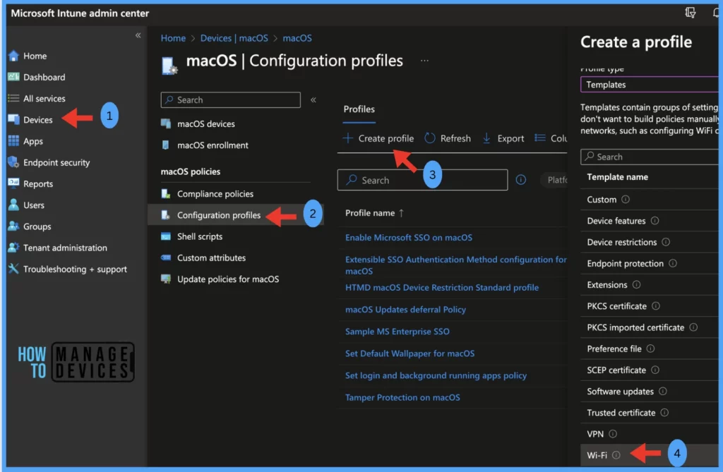 Setup Wi-Fi Profile for macOS devices using Intune Fig. 1