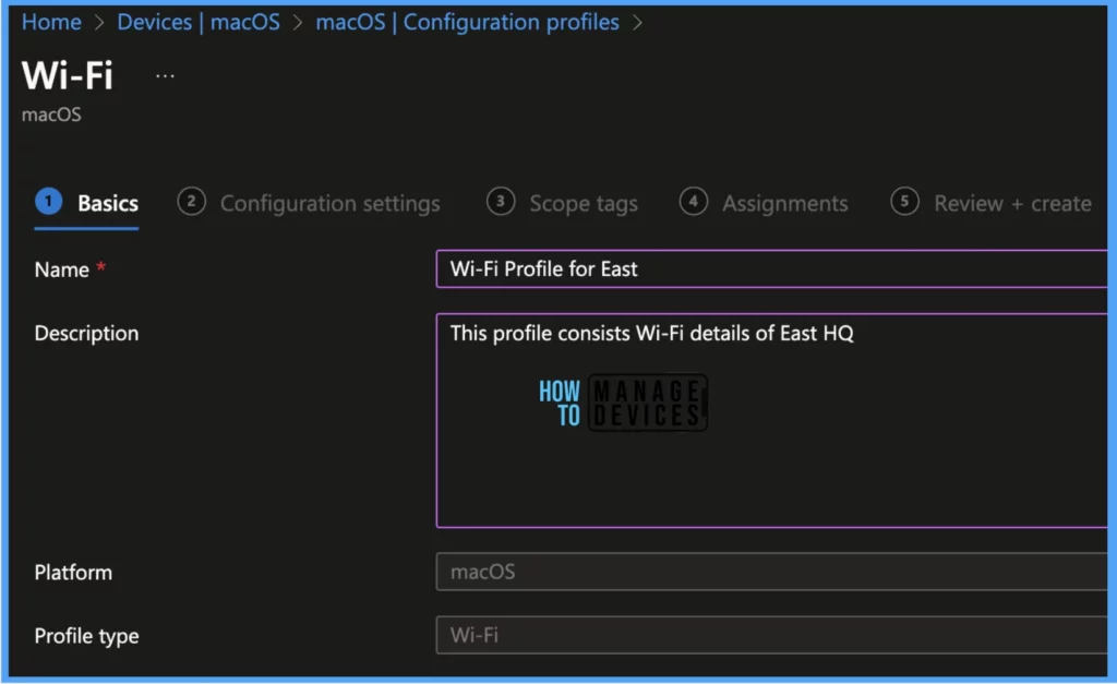 Setup Wi-Fi Profile for macOS devices using Intune Fig. 2