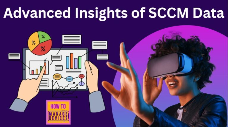 Advanced Insights of SCCM Data