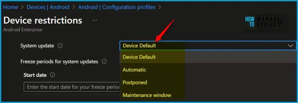 Configure Android System Update Setting Using Intune Fig.3