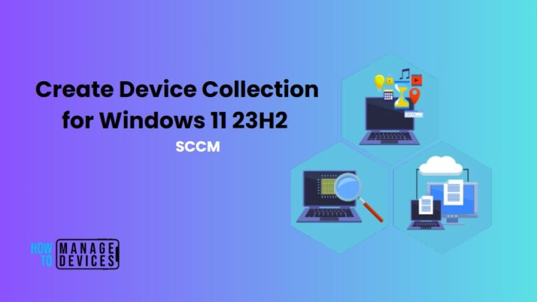 Create Device Collection for Windows 11 23H2