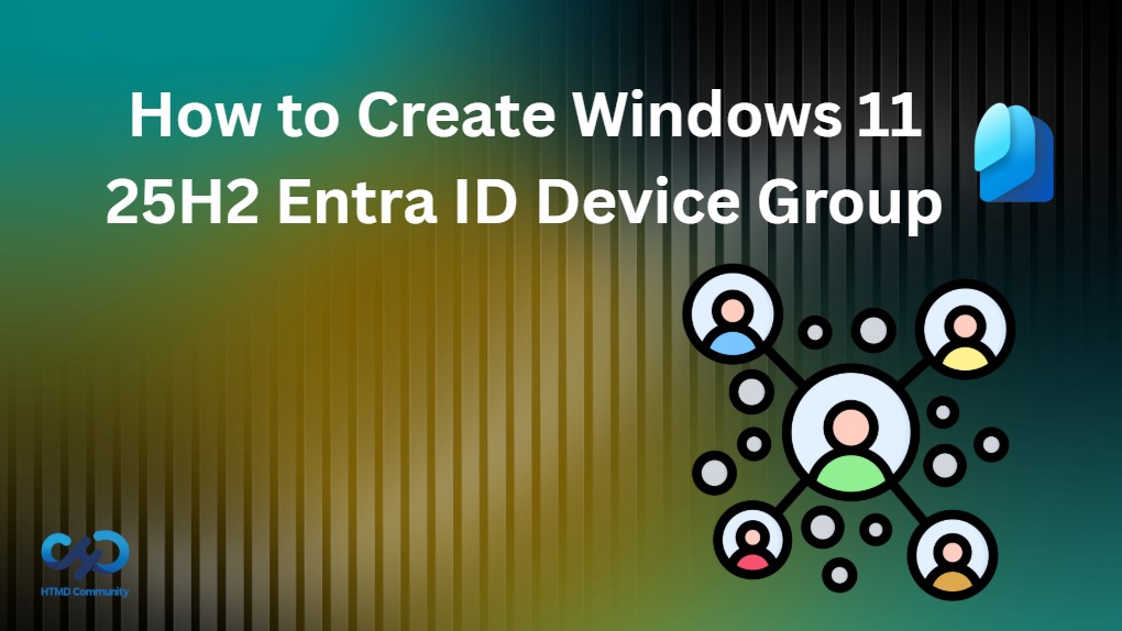 Create-Windows-11-25H2-Entra-ID-Device-Group-