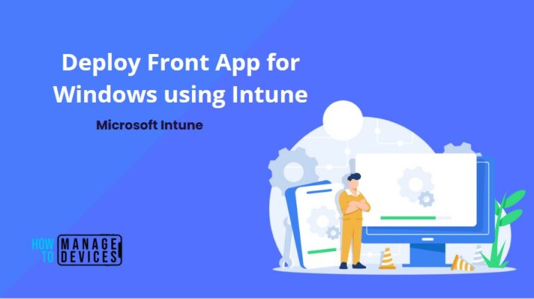 Deploy Front App for Windows using Intune