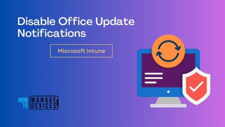 Disable Office Update Notifications Intune