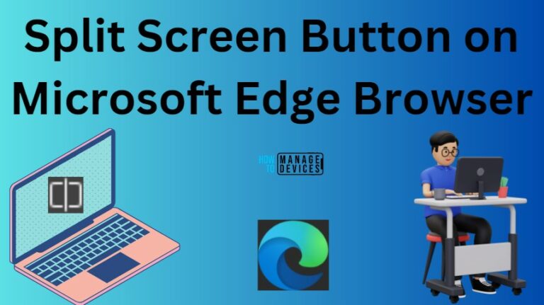 Split Screen Button on Microsoft Edge Browser