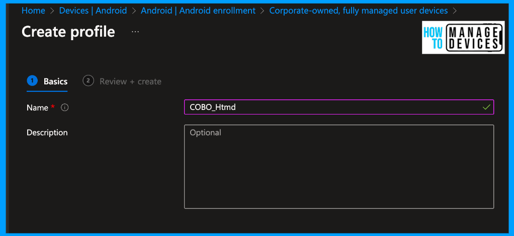 Enrolment Guide for Enrolling Android Devices to Corporate Owned Business Only in Intune Fig: 3