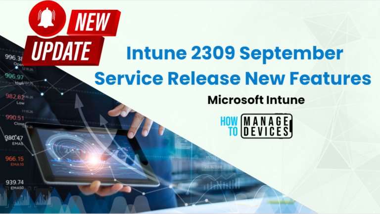 Intune 2309 September Service Release New Features