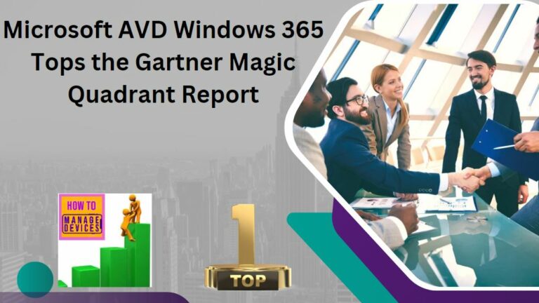 Microsoft AVD Windows 365 Tops the Gartner Magic Quadrant Report