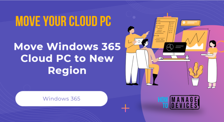 Move Windows 365 Cloud PC to New Region
