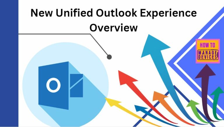 New Unified Outlook Experience Overview