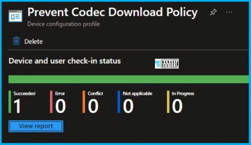 Prevent Codec Download Policy Using Intune Fig.8