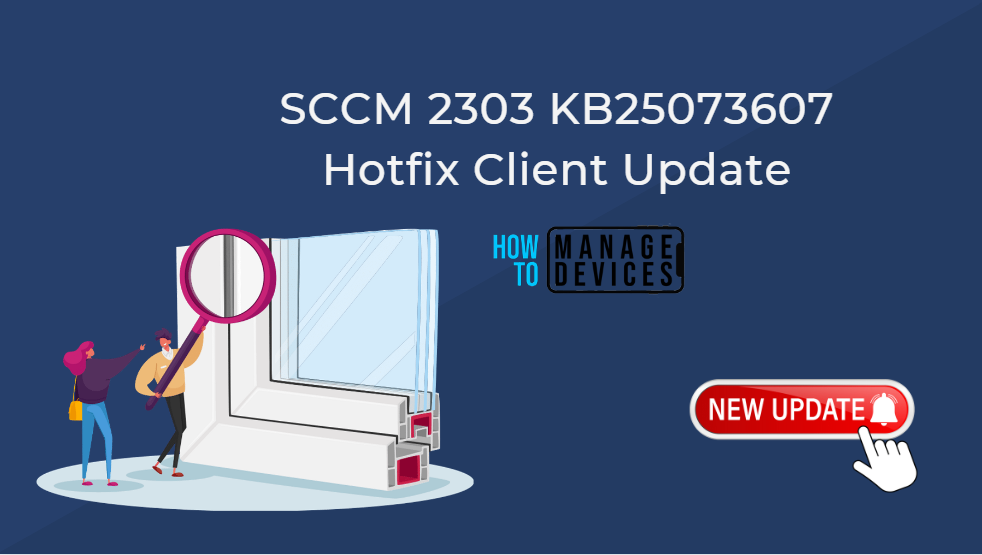SCCM 2303 KB25073607 Hotfix Client Update