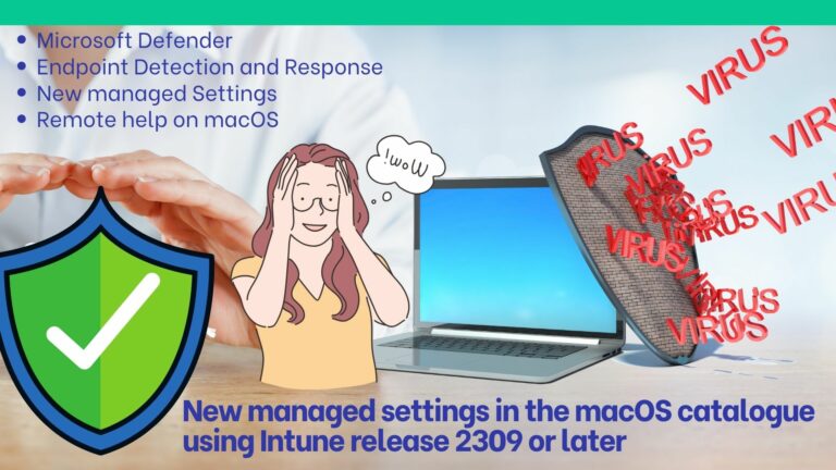 New managed settings in the macOS catalogue using Intune release 2309 or later